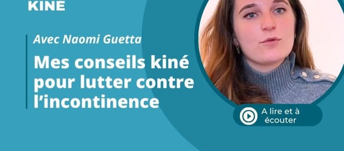 Incontinence d'effort : les solutions de la kiné (vidéo)